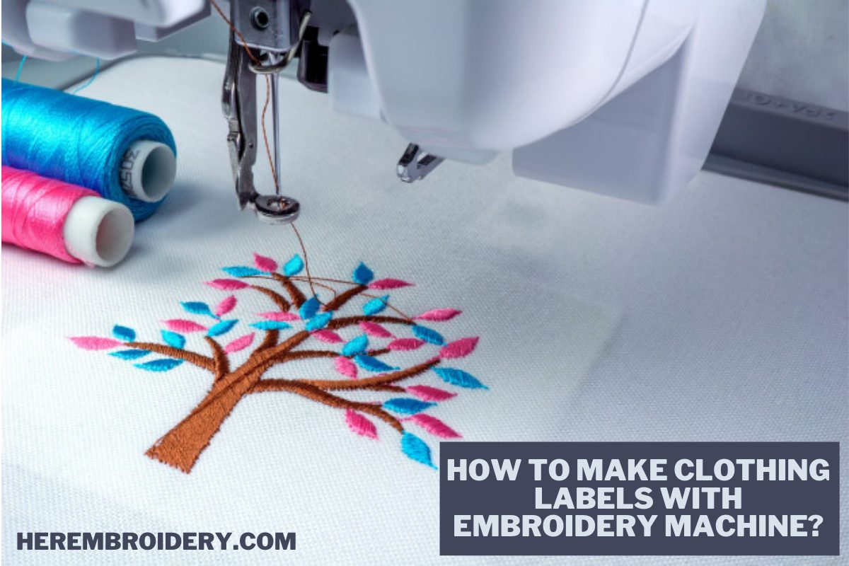 How to Make Clothing Labels with Embroidery Machine