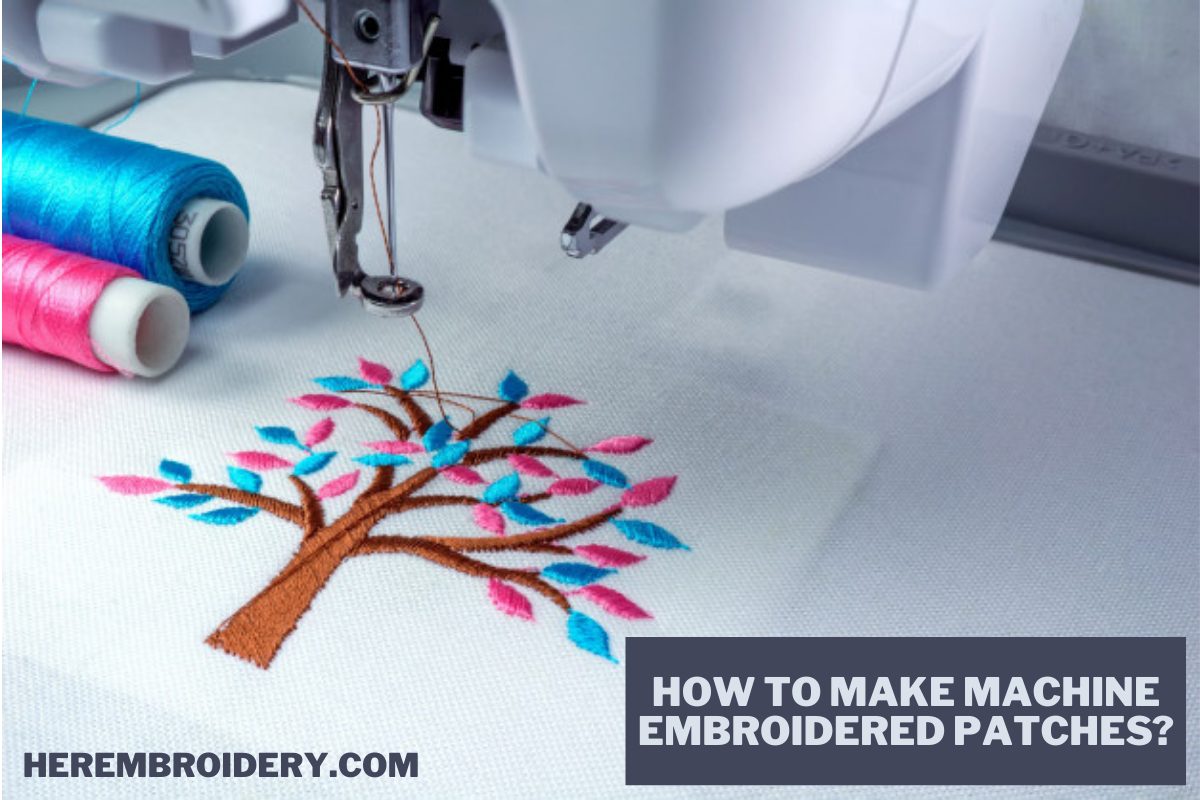 How to Make Machine Embroidered Patches